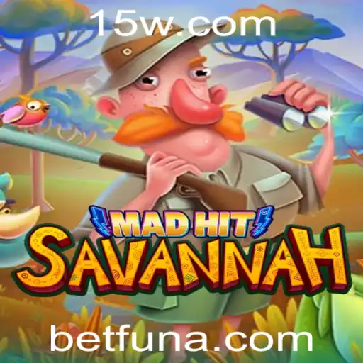Descubra a Emoção do Jogo MadHitSavannah com Bet Fun