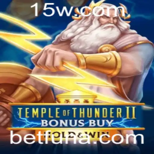 Explorando o Mundo de Temple of Thunder II Bonus Buy: Uma Jornada de Aventura e Diversão